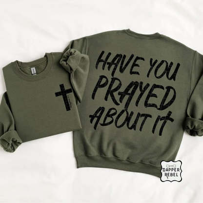 Have You Prayed