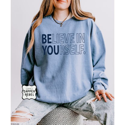 Believe In Yourself