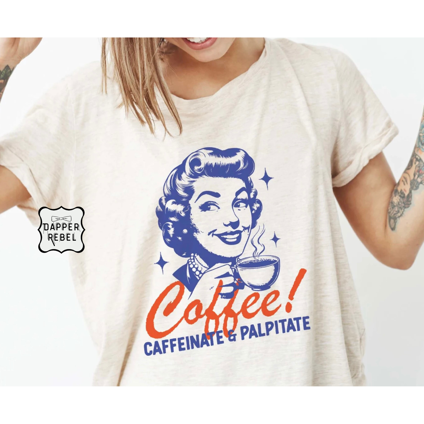 Coffee Caffeinate and Palpitate