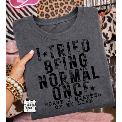 I Tried Being Normal