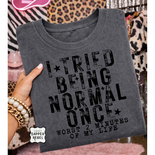 I Tried Being Normal