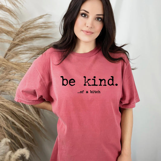Be Kind Of