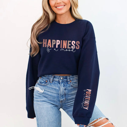Happiness Is A Mood