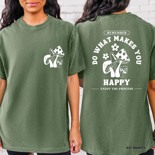 Do What Makes You Happy