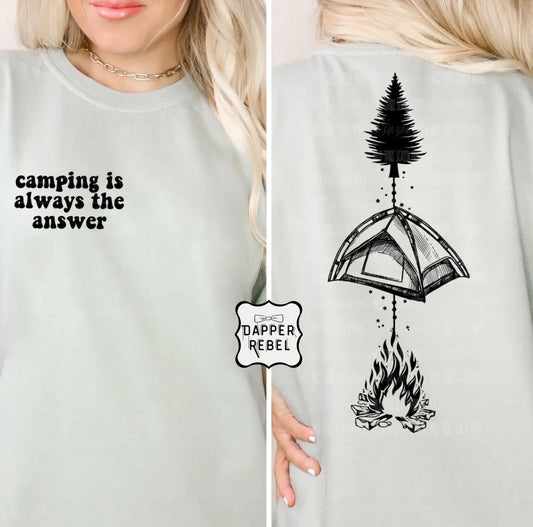 Camping Is Always
