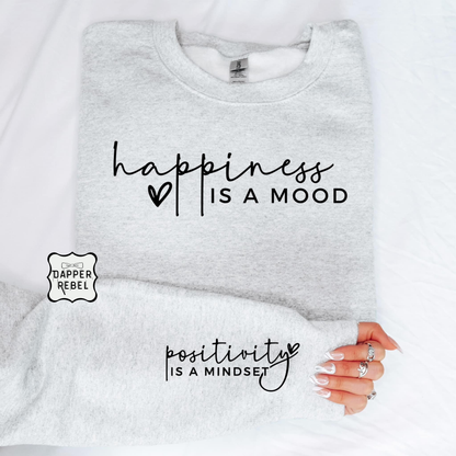 Happiness Is A Mood