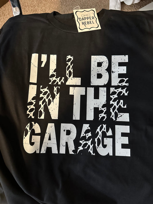 I'll Be In The Garage