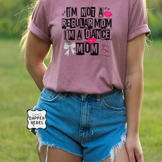 I'm Not A Regular Mom
