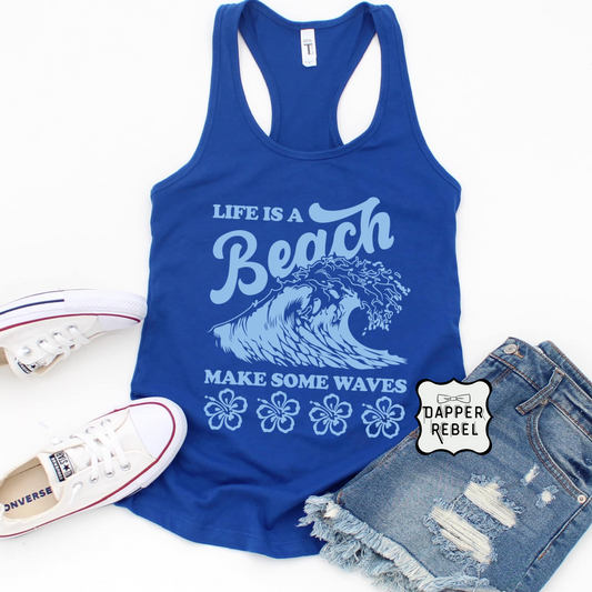 Life Is A Beach