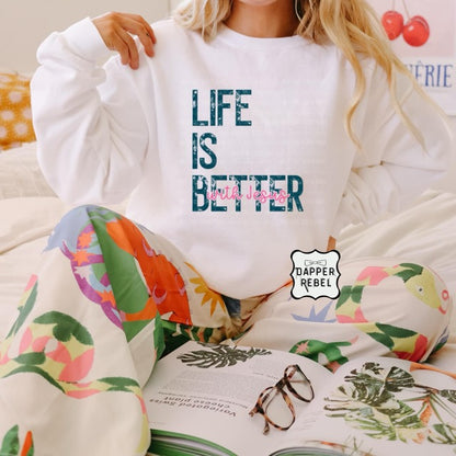 Life Is Better with Jesus
