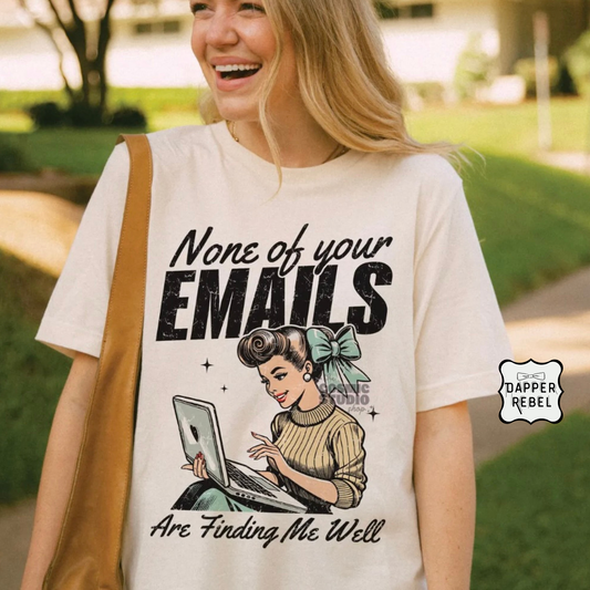 Oversized None Of Your Emails