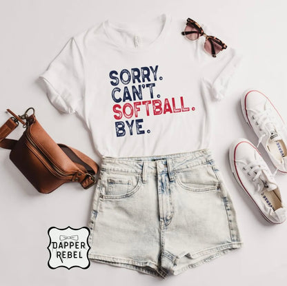 Sorry. Can't. Softball. Bye