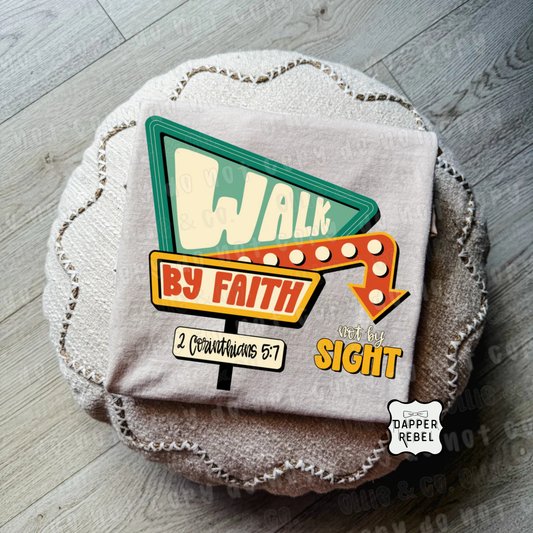 Walk By Faith