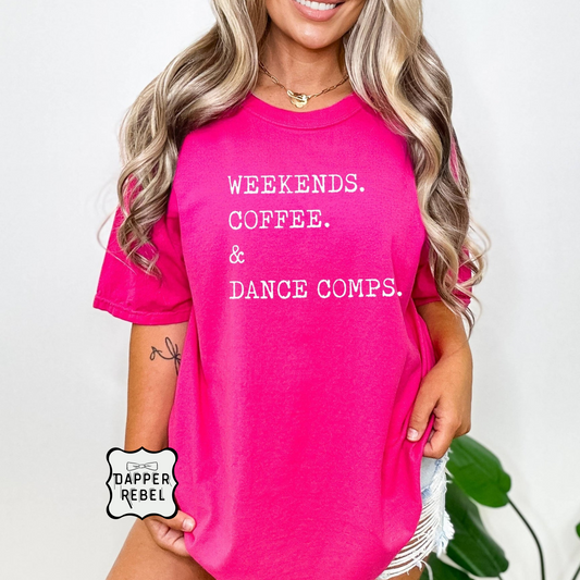 Weekends, Coffee, and Dance Comps