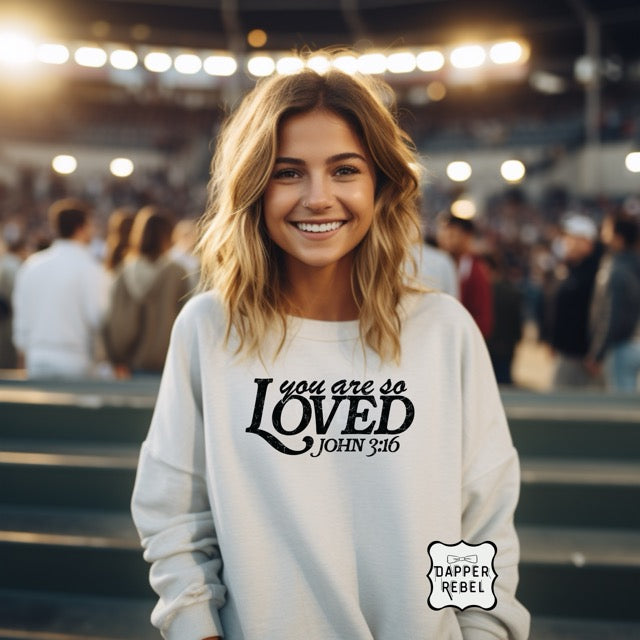 You Are So Loved