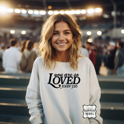 You Are So Loved